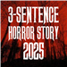 3-Sentence Horror Icon 2025